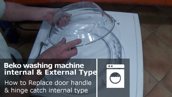 Beko Washing Machine Door Handle & Hinge Catch: how to replace