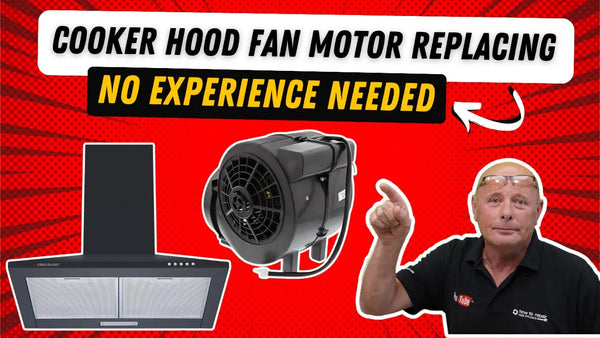 How To Replace A Cooker Hood Fan Motor?