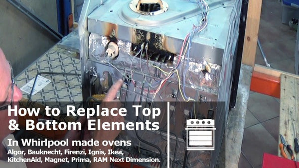 How to replace top grill & bottom/base oven element