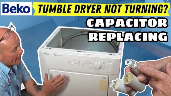 Beko Tumble Dryer Not Turning | How To Replace Beko Tumble Dryer Capacitor?
