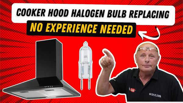 How To Replace A Cooker Hood Lamp Or Halogen Bulb?
