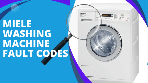 Miele washing machine error codes and video to explain faults