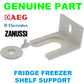 Aeg De Dietrich Electrolux Fridge Freezer Integrated Door Fixing Bracket