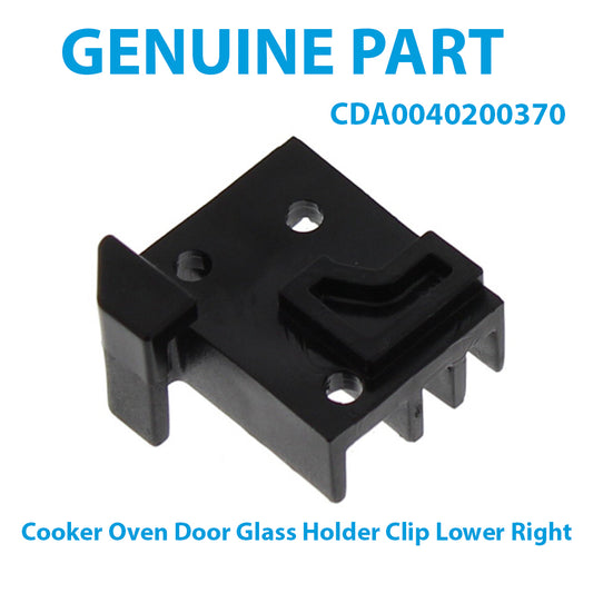 CDA Cooker Oven Door Glass Holder Clip Lower Right